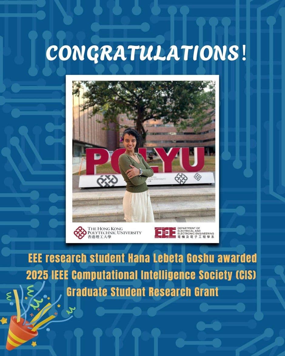 Announcement of the 2025 IEEE CIS Graduate Student Research Grant with a photo of Hana L. Goshu at PolyU